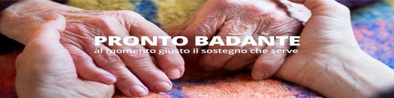 PROGETTO SERVIZI SOCIALI DI SOLLIEVO - PRONTO BADANTE